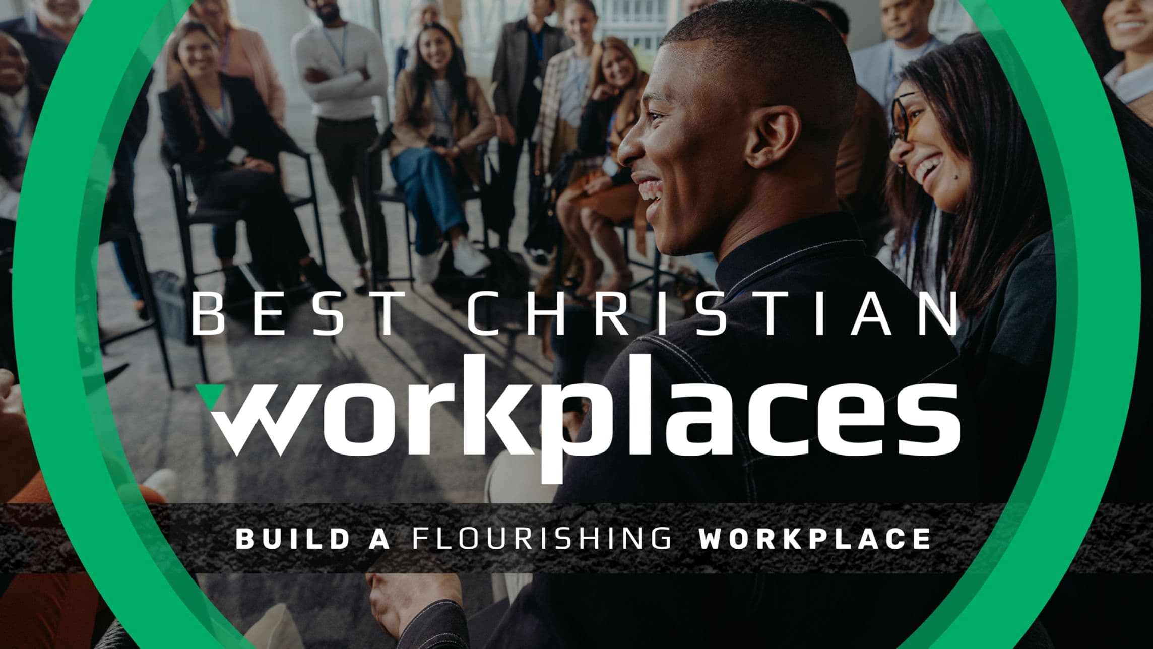 Image showing smiling employees with the text ‘Best Christian Workplaces – Build a Flourishing Workplace.’