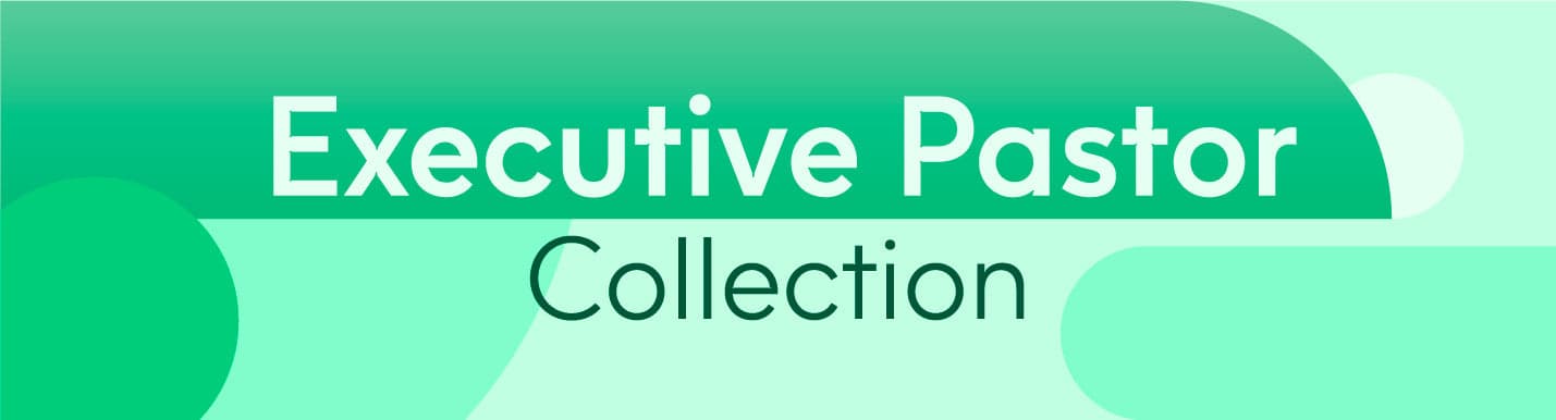 Executive Pastor Collection