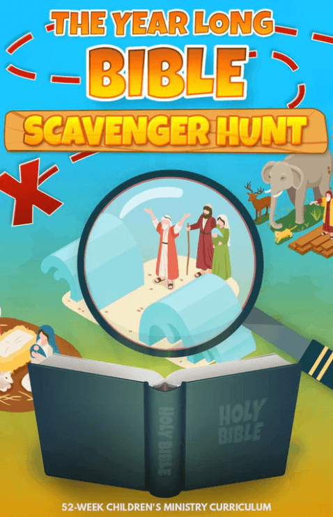 The Year Long Bible Scavenger Hunt 52-Week Children's Ministry Curriculum