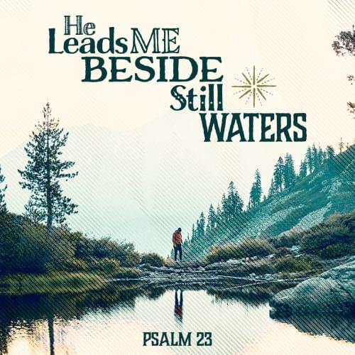 He Leads Me Beside Still Waters Social Media Pack